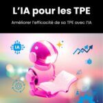 IA : améliorer l’efficacité de sa TPE